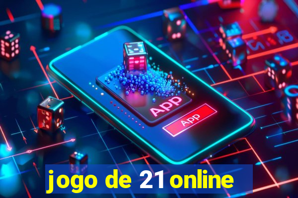 jogo de 21 online