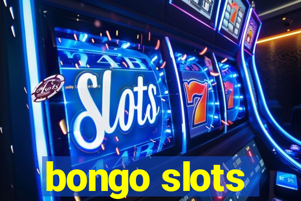 bongo slots