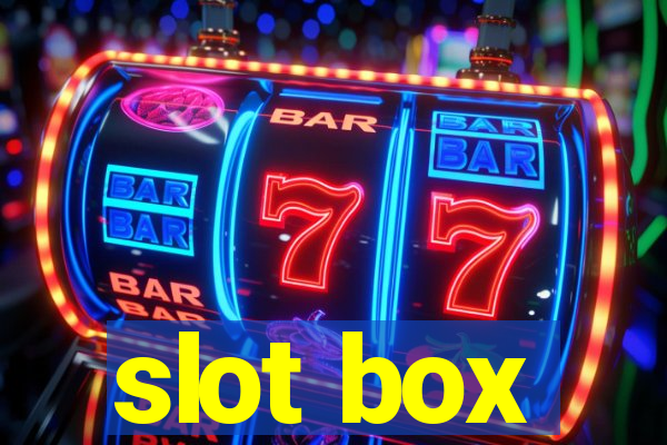 slot box