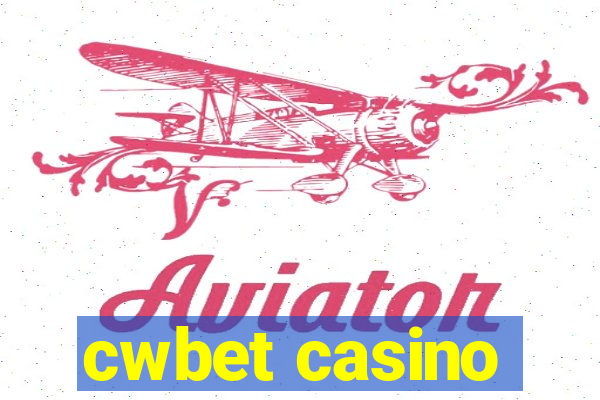 cwbet casino