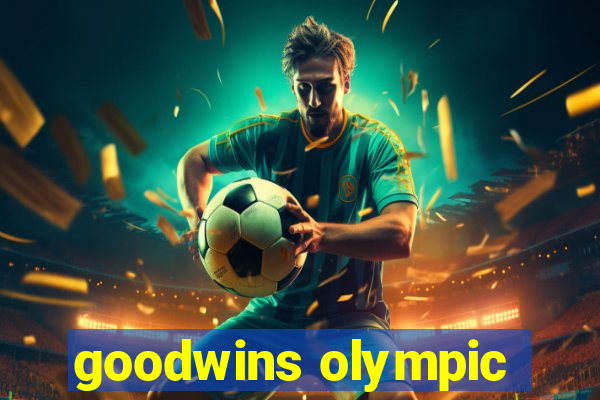 goodwins olympic