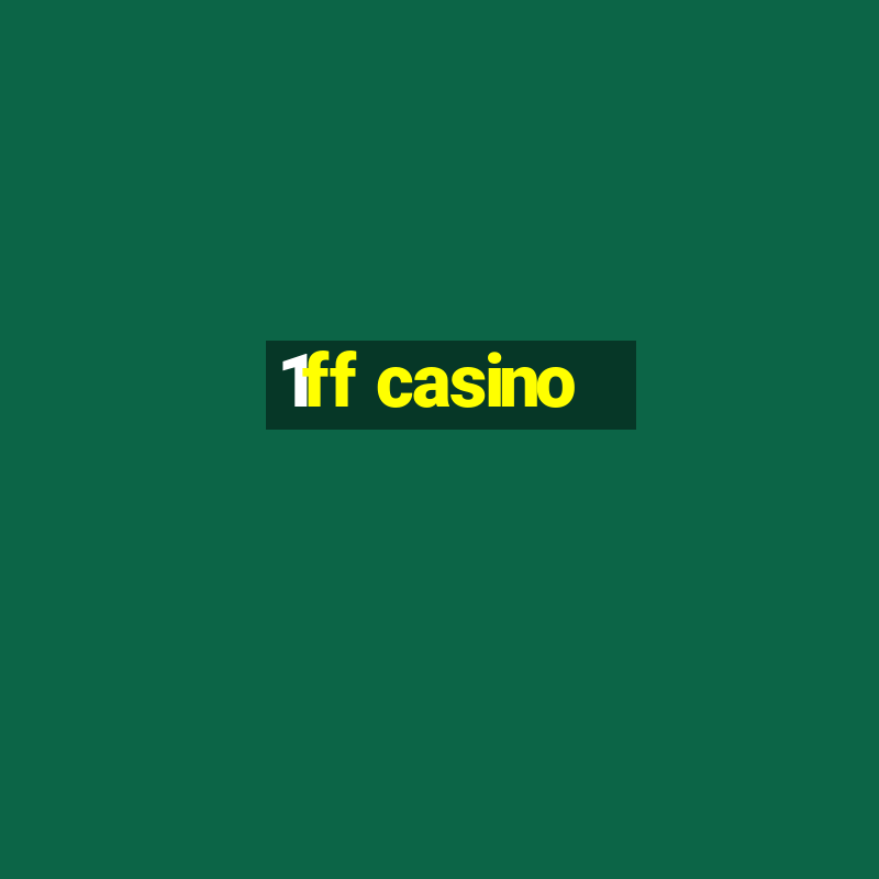 1ff casino