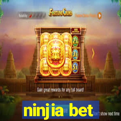 ninjia bet