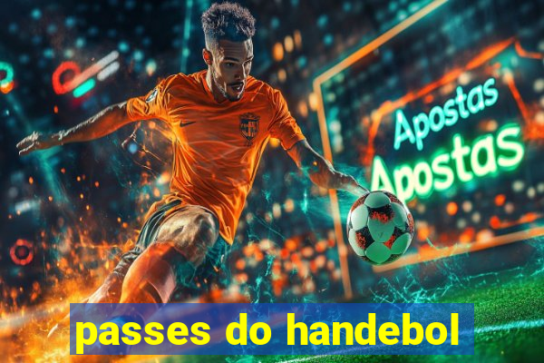 passes do handebol