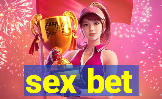 sex bet