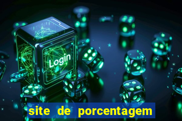 site de porcentagem de slot