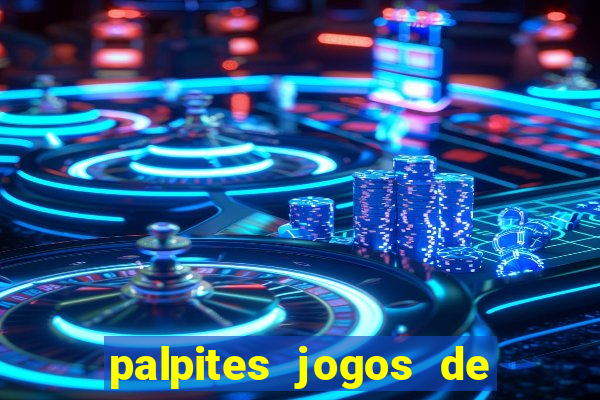 palpites jogos de hoje globo esporte