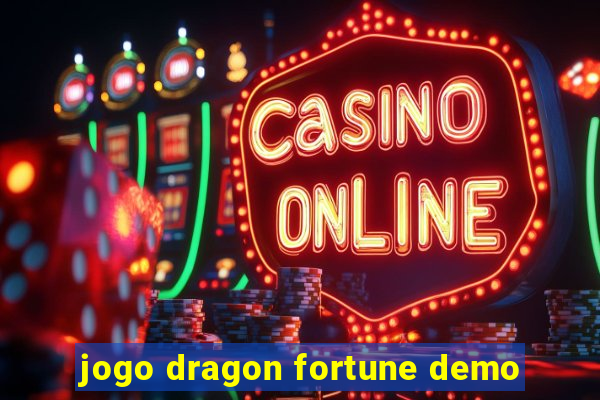 jogo dragon fortune demo