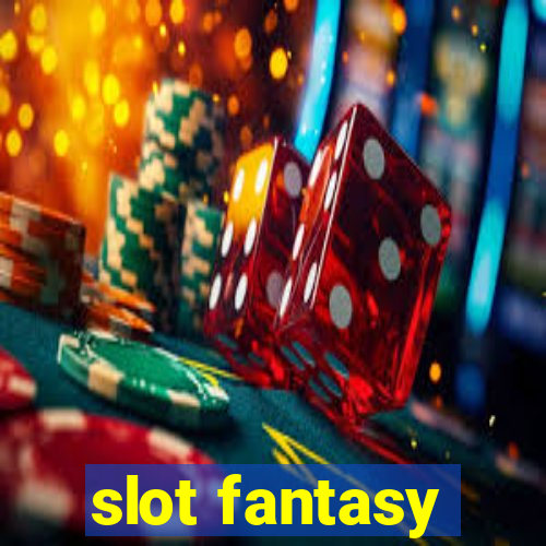 slot fantasy