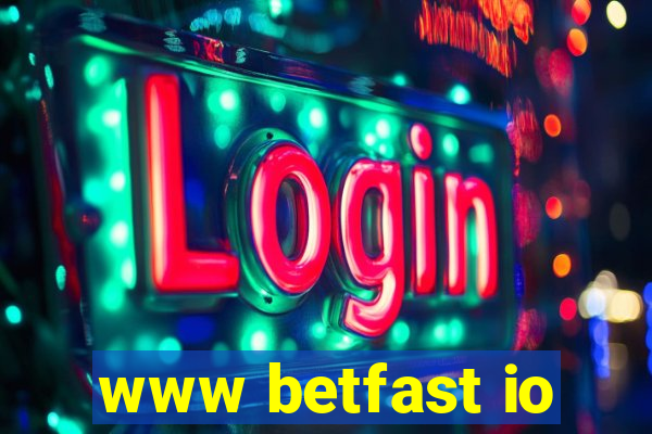 www betfast io