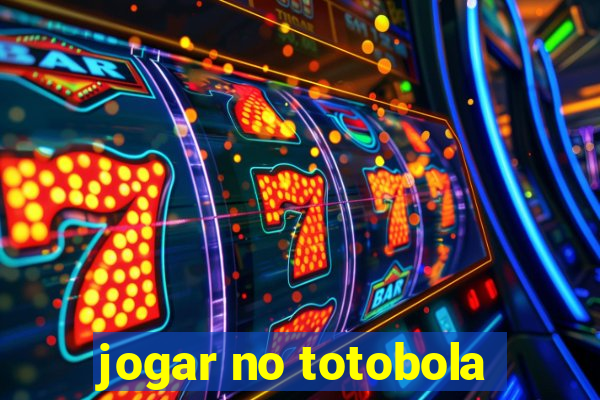 jogar no totobola