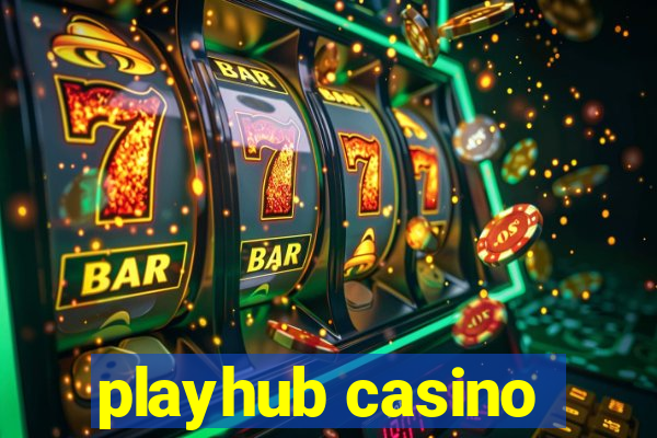 playhub casino