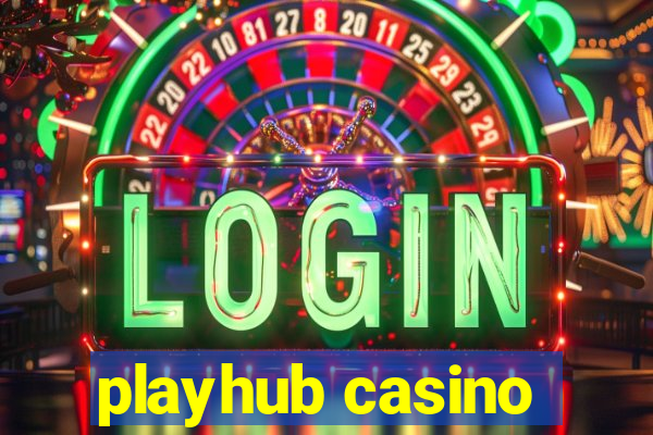 playhub casino