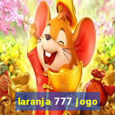 laranja 777 jogo