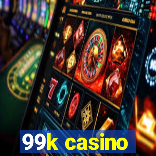 99k casino