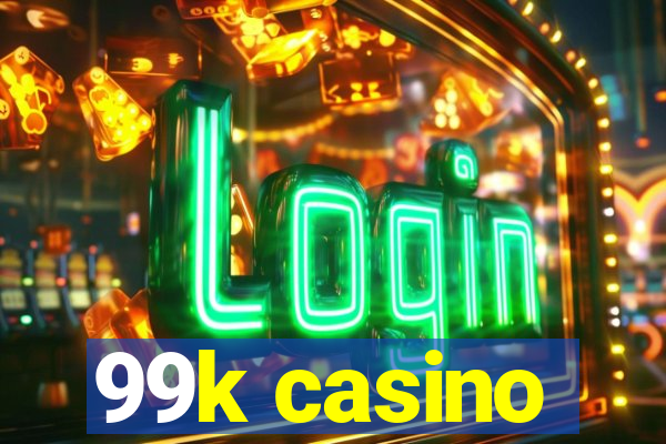 99k casino