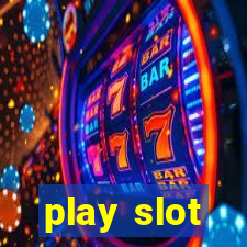 play slot