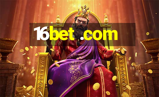 16bet .com