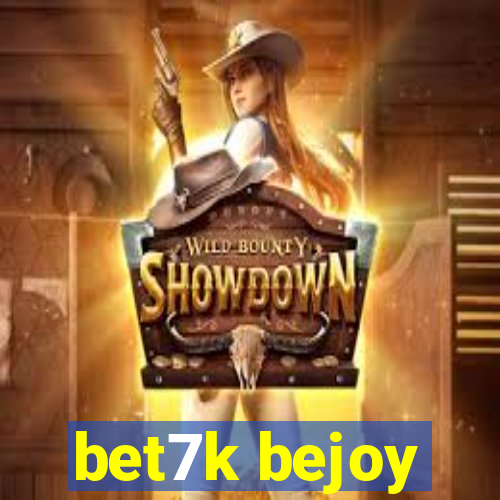 bet7k bejoy