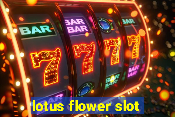 lotus flower slot