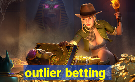 outlier betting