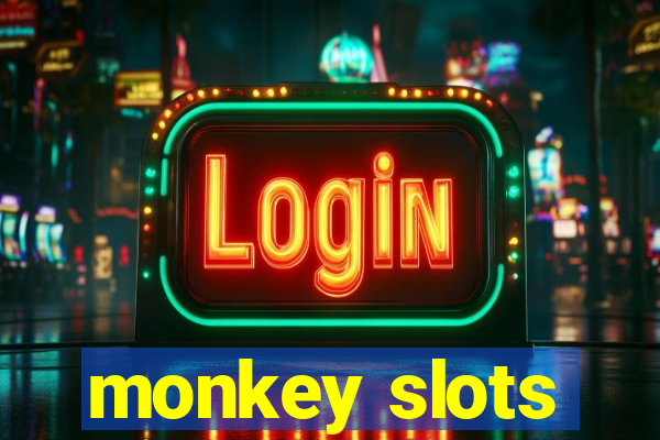 monkey slots