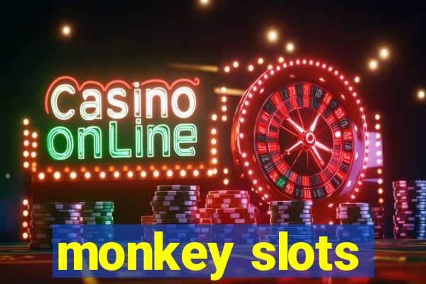 monkey slots