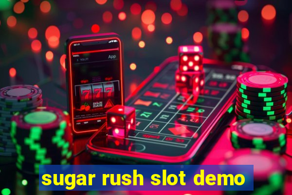 sugar rush slot demo