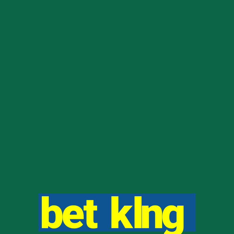 bet klng