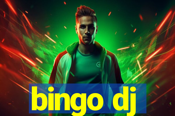 bingo dj