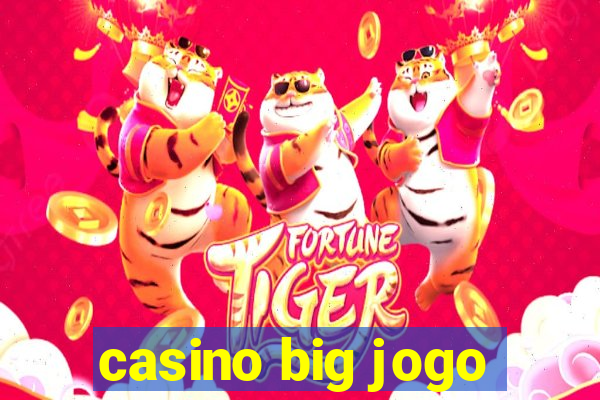 casino big jogo