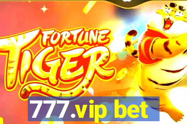 777.vip bet