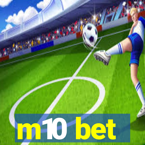 m10 bet