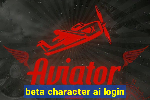 beta character ai login