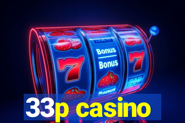 33p casino