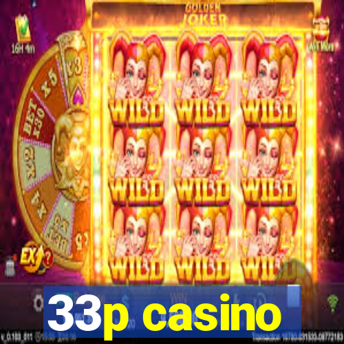 33p casino