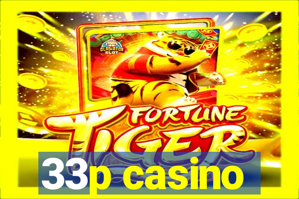 33p casino