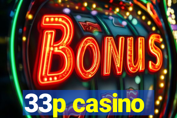 33p casino