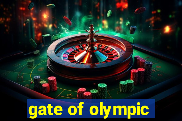 gate of olympic