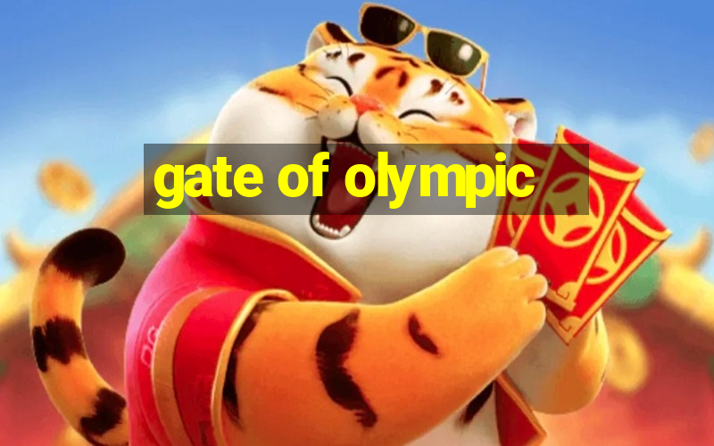 gate of olympic