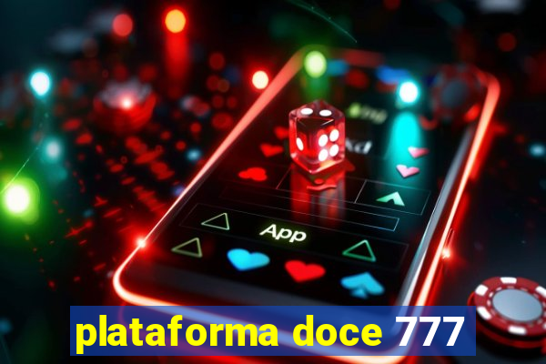 plataforma doce 777