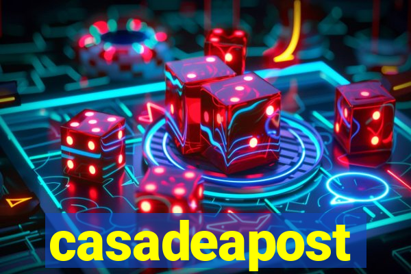 casadeapost