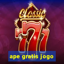 ape gratis jogo