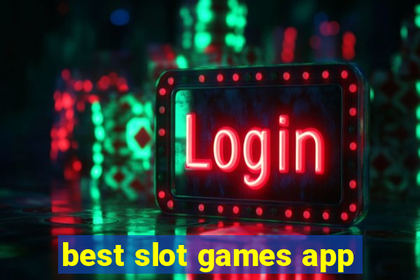 best slot games app