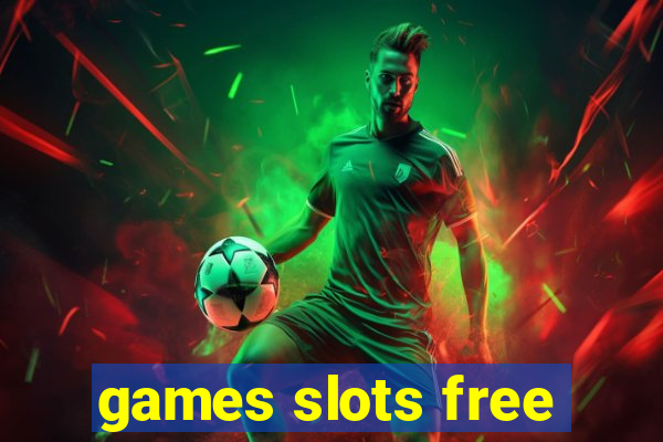 games slots free