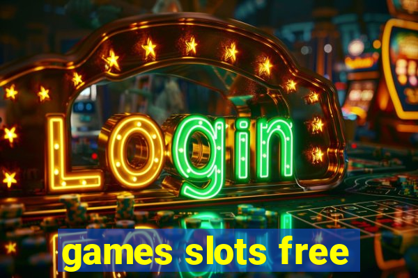 games slots free