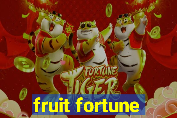 fruit fortune