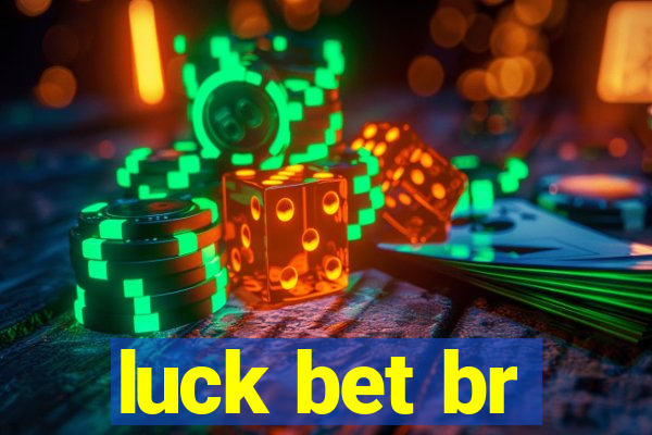 luck bet br