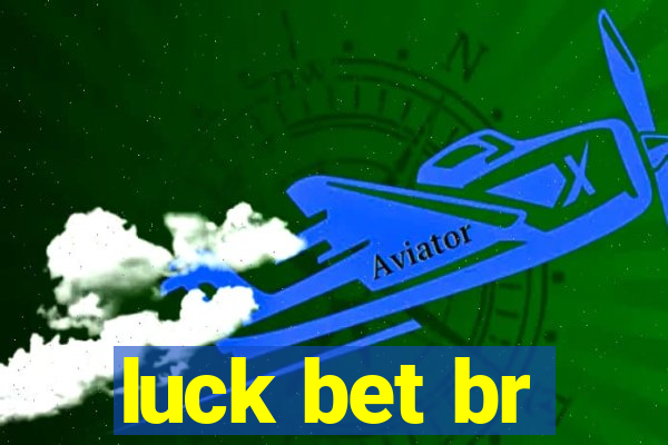 luck bet br