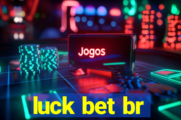 luck bet br